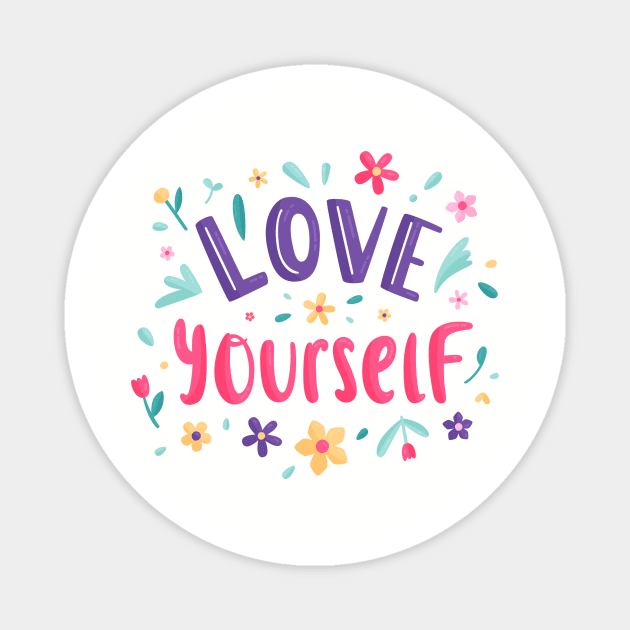 Love Yourself Magnet by Precious7